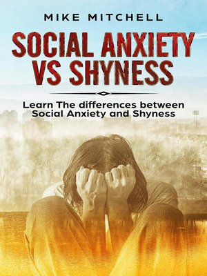 cover image of Social Anxiety VS Shyness Learn the Difference Between Social Anxiety and Shyness